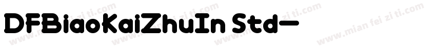 DFBiaoKaiZhuIn Std字体转换